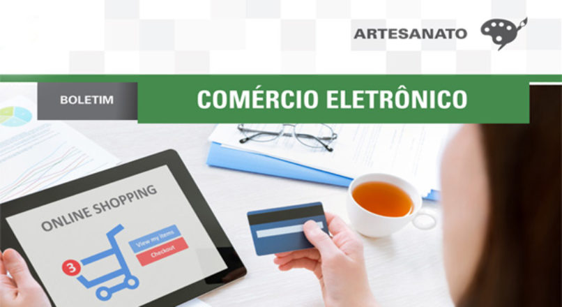 Boletim: Comércio eletrônico de artesanatos
