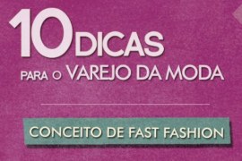 Nova temporada da série ’10 dicas’ aborda o varejo da moda