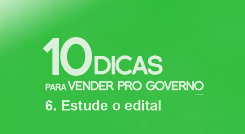 Como vender para o governo – Estude o edital