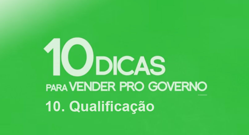 Como vender para o governo – Qualificação