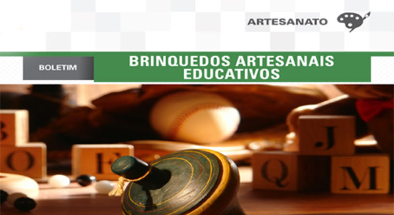 Boletim: Brinquedos artesanais educativos