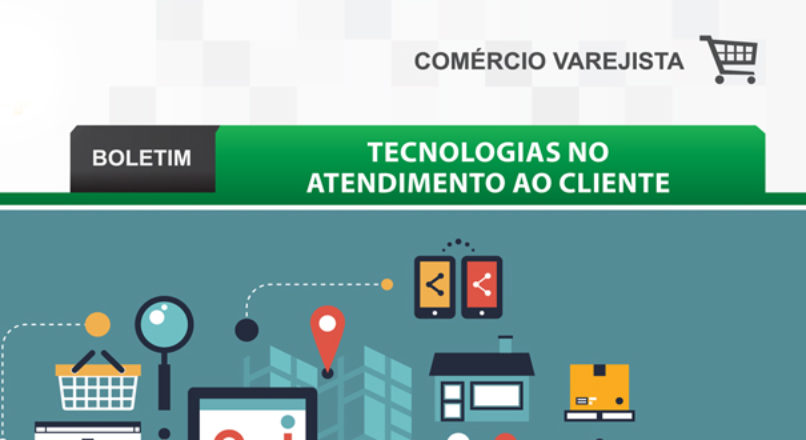 Boletim: Tecnologias no atendimento ao cliente