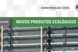 Boletim: Novos produtos ecológicos