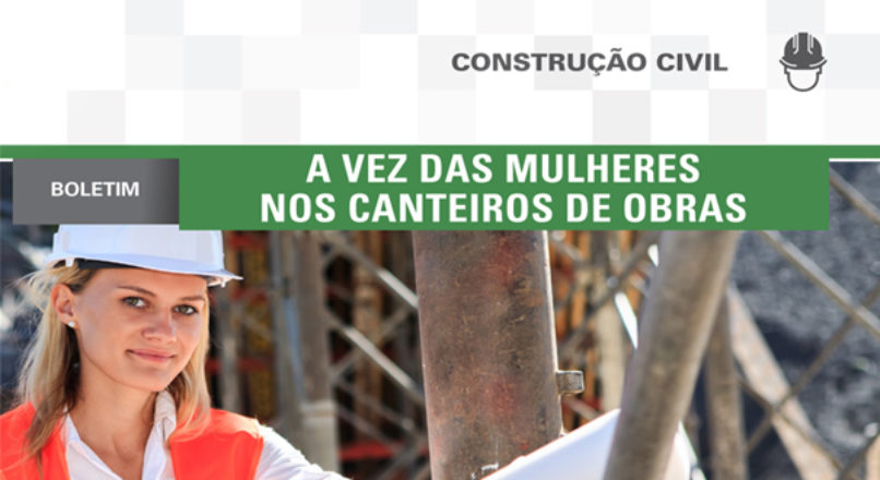 Boletim: A vez das mulheres nos canteiros de obras