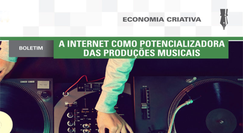 Boletim: A internet como potencializadora das produções musicais