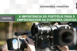 Boletim: A importância do portfólio para o empreendedor da economia criativa