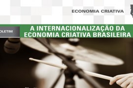 Boletim: A internacionalização da economia criativa brasileira