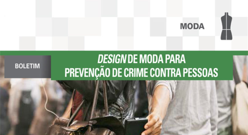 Boletim: Design de moda para prevenção de crimes contra pessoas