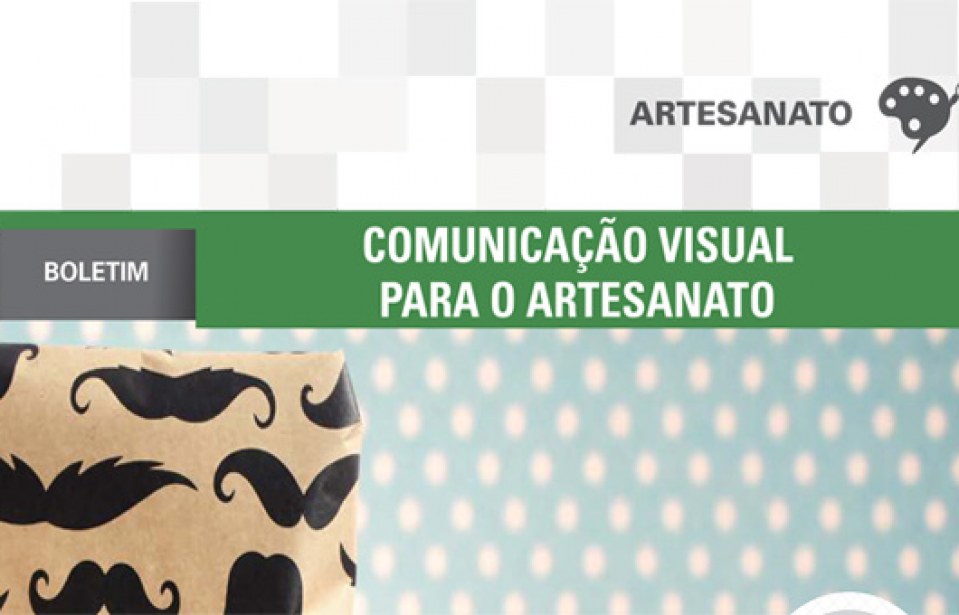 Boletim: Comunicação visual para o artesanato