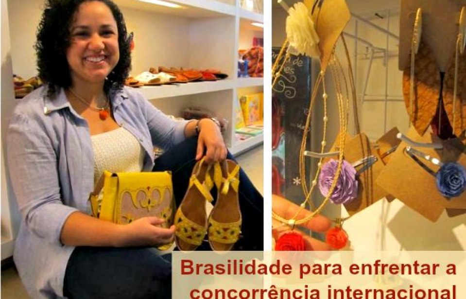 Empresa aposta em artesanato brasileiro para enfrentar a concorrência chinesa