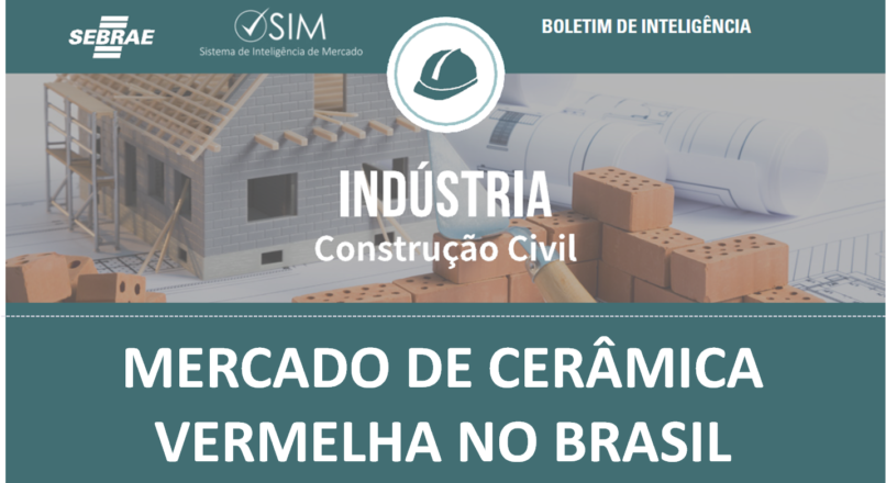 Boletim – Mercado de Cerâmica Vermelha do Brasil
