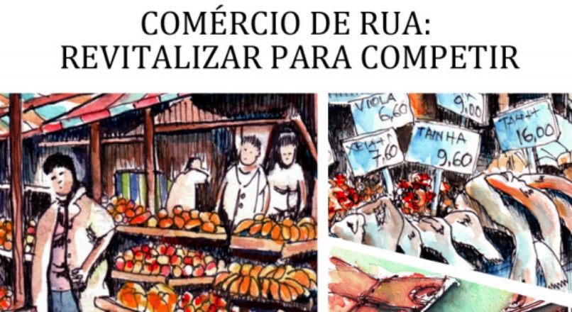Comércio de rua: revitalizar para competir