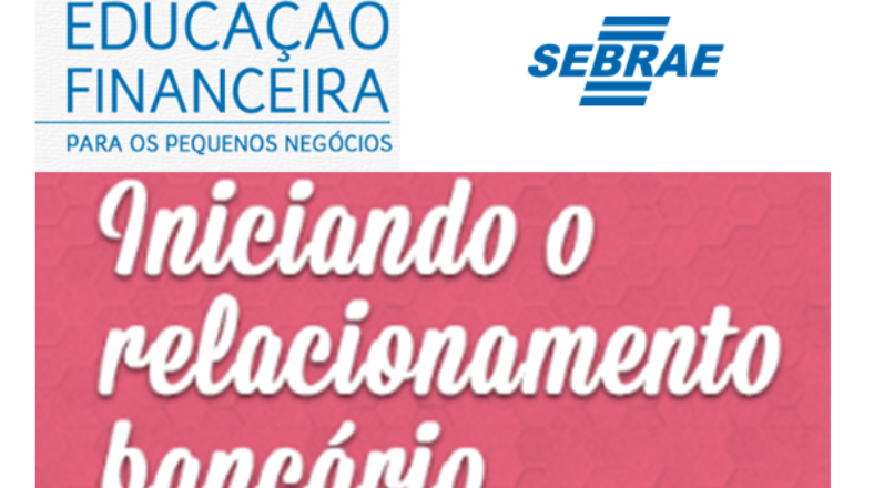 Iniciando o relacionamento bancário