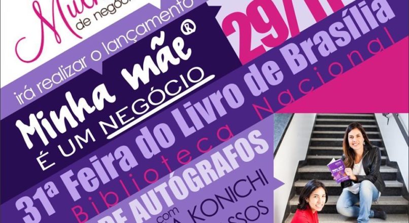 Livro “Minha Mãe é um Negócio” será lançado em Brasília