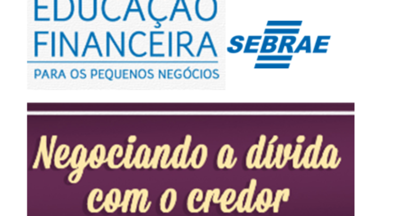 Dicas de Educação Financeira: Negociando as dívidas com o credor