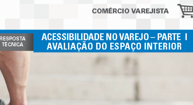 Boletim- Acessibilidade no Varejo – Parte 1