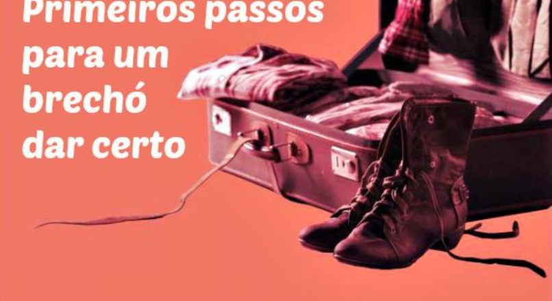 Primeiros passos para um brechó dar certo