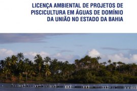 Licença ambiental para projetos de piscicultura na Bahia