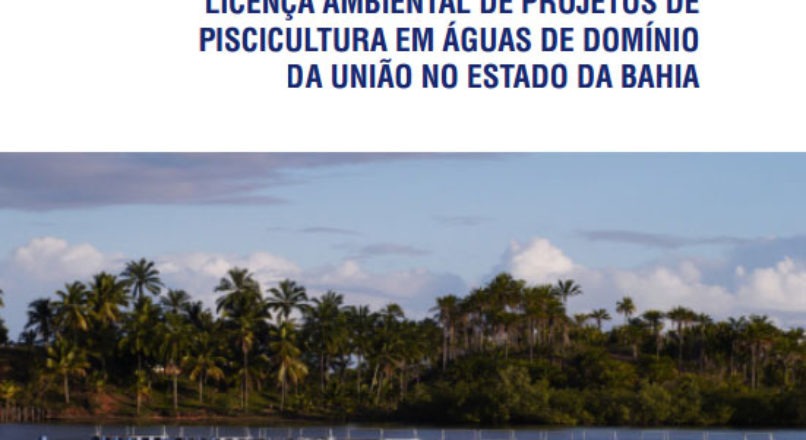 Licença ambiental para projetos de piscicultura na Bahia