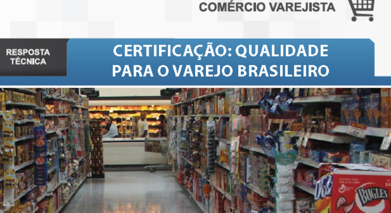 Boletim-Certificação: Qualidade para o Varejo Brasileiro
