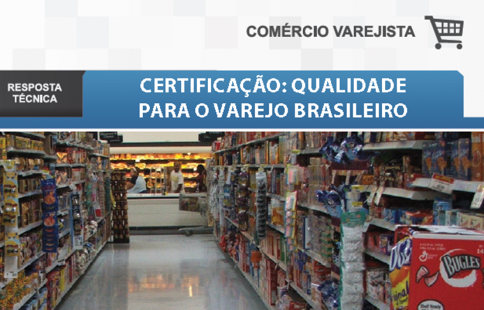 Boletim-Certificação: Qualidade para o Varejo Brasileiro