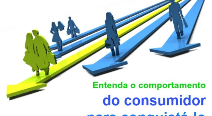 Entenda o comportamento do consumidor para conquistá-lo