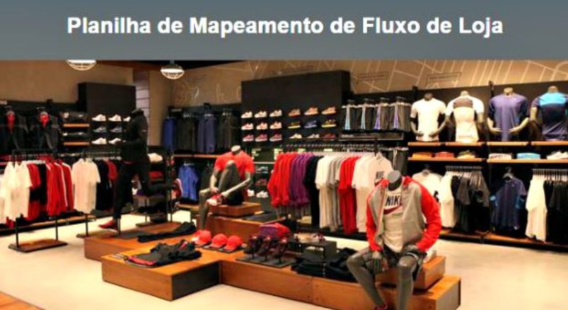 Mapeie o fluxo de cliente dentro da sua Loja