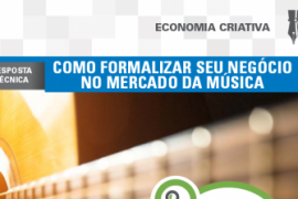 Boletim – Como formalizar seu negócio no mercado da música