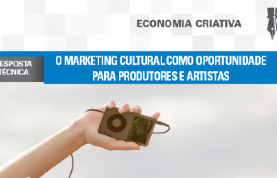 Boletim – O Marketing Cultural como oportunidade para produtores e artistas