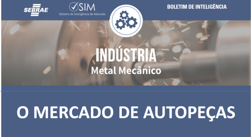 Boletim – O Mercado de Autopeças e os Pequenos Negócios