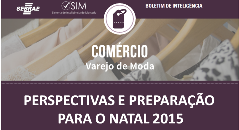 Boletim – Varejo de Moda: Preparação para o Natal