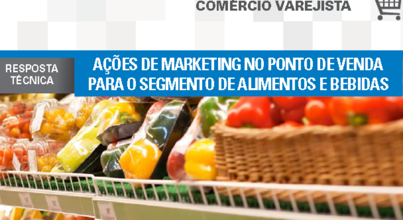 Boletim- Ações de marketing no ponto de venda para o segmento de alimentos e bebidas