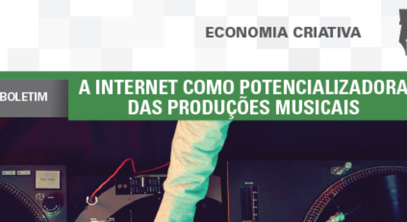 Boletim- A internet como potencializadora das produções musicais