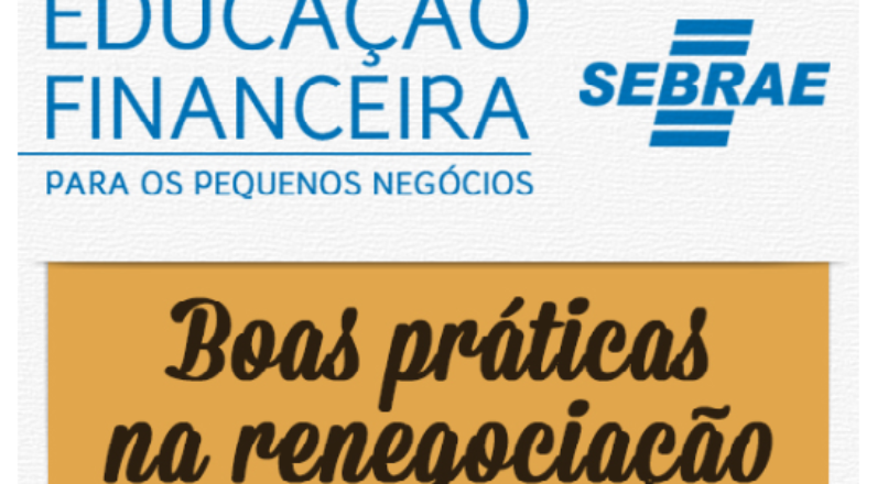Dicas de Educação Financeira: Boas práticas na renegociação