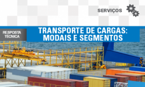 Boletim – Transporte de cargas: Modais de transporte e segmentos