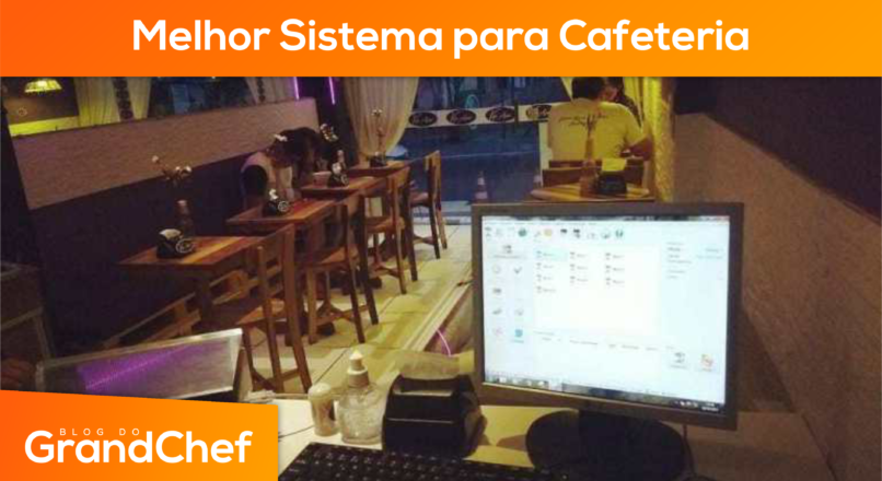 Melhor Sistema para Cafeteria