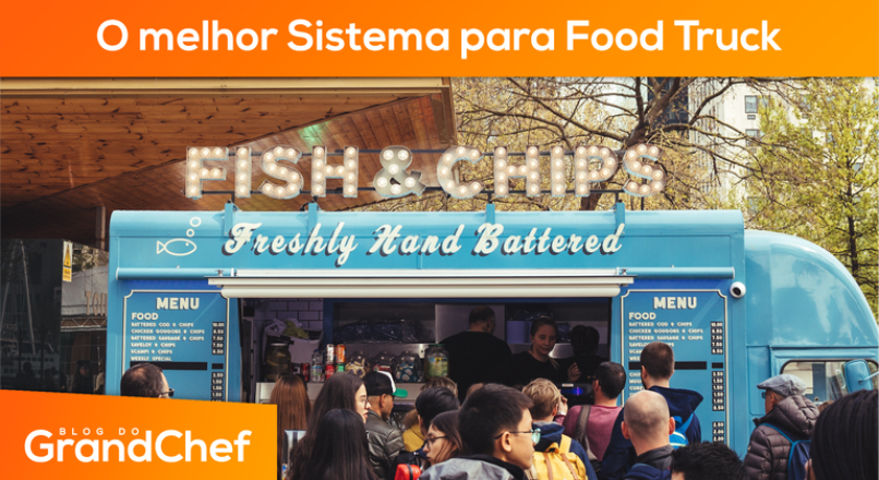 O Melhor Sistema Para Food Truck
