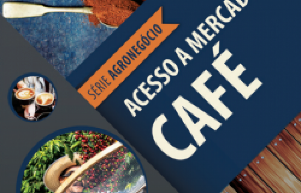 Cartilhas do Sebrae sobre Acesso a Mercados – Café