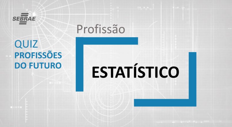 Estatístico – O que faz?