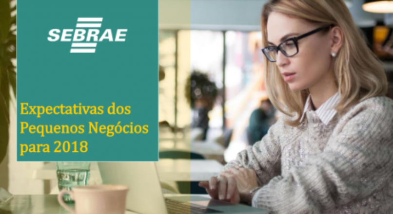 Expectativa dos Pequenos Negócios para 2018