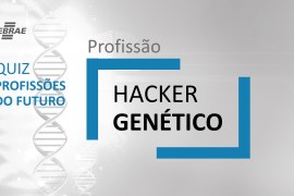 Hacker Genético – O que faz?