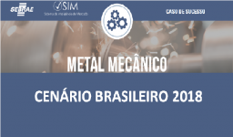[Boletim de Inteligência] – Metal Mecânico – Cenário Brasileiro 2018