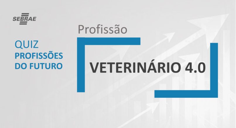 Veterinário 4.0 – O que faz?