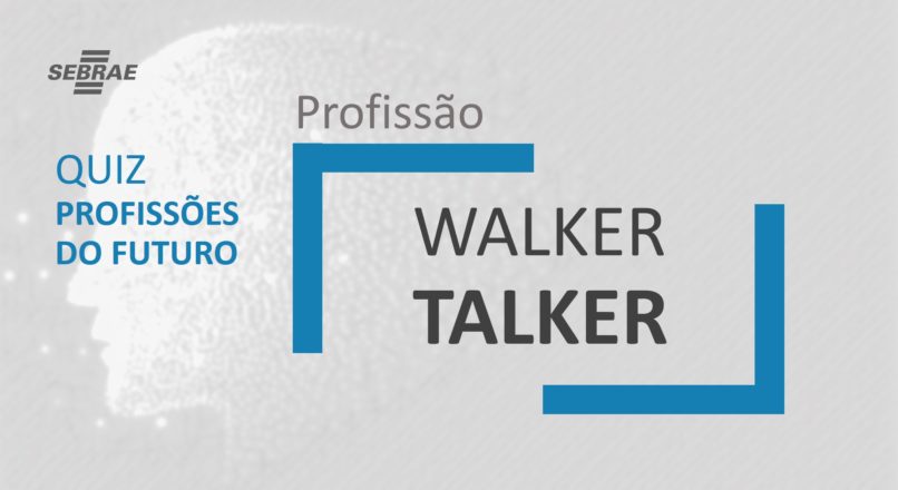 Walker Talker – O que faz?