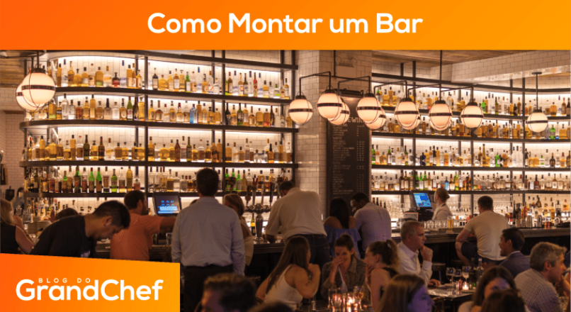 Entenda Como Montar Um Bar