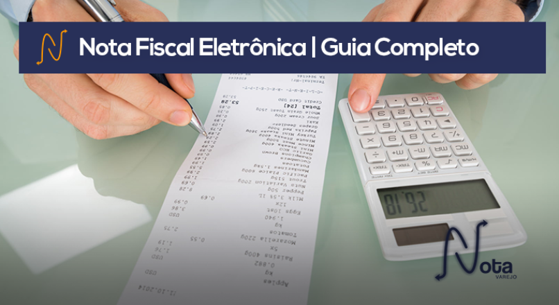 Nota Fiscal Eletrônica | Guia Completo