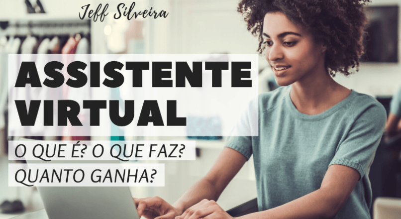Como ganhar dinheiro como Assistente Virtual?