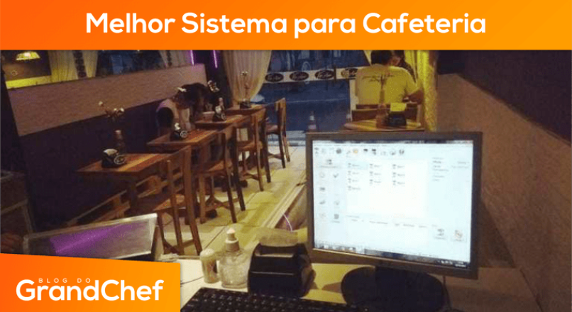 Melhor Sistema para Cafeteria