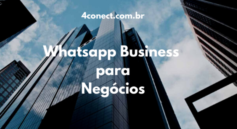 O Uso do Whatsapp Business para Estratégias de Vendas