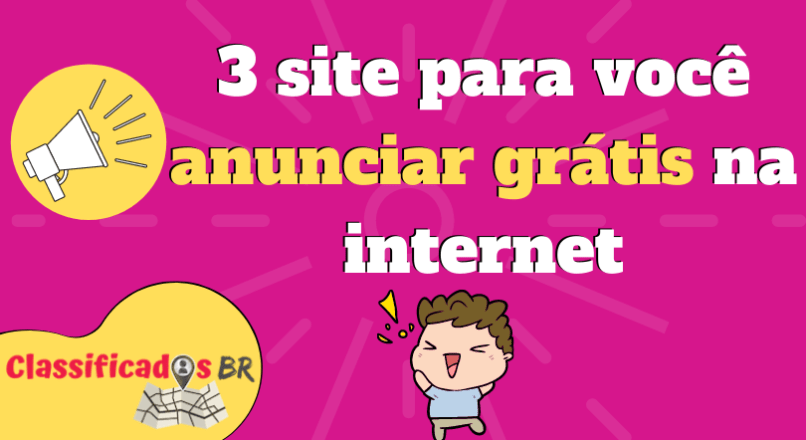 3 sites para anunciar grátis que vai te ajudar a alavancar seu negócio